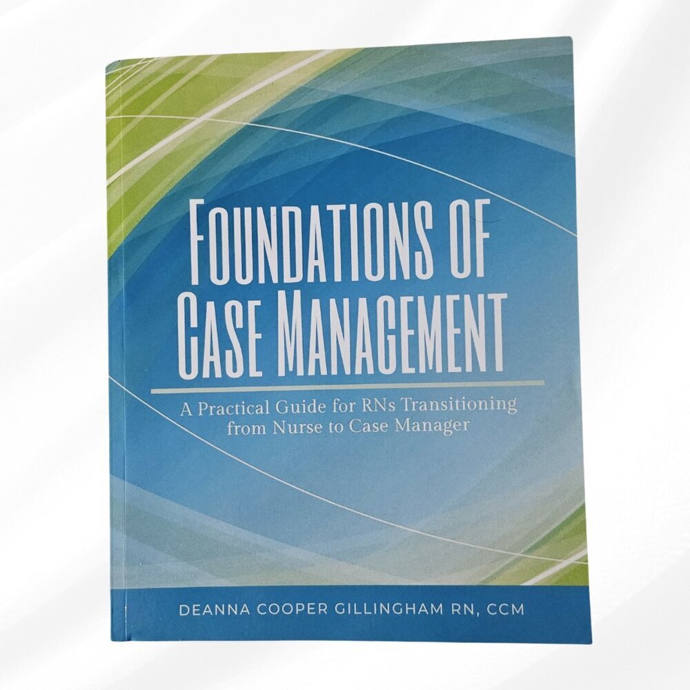 Foundations of Case Management by Deanna Cooper Gillingham - Blue Cover